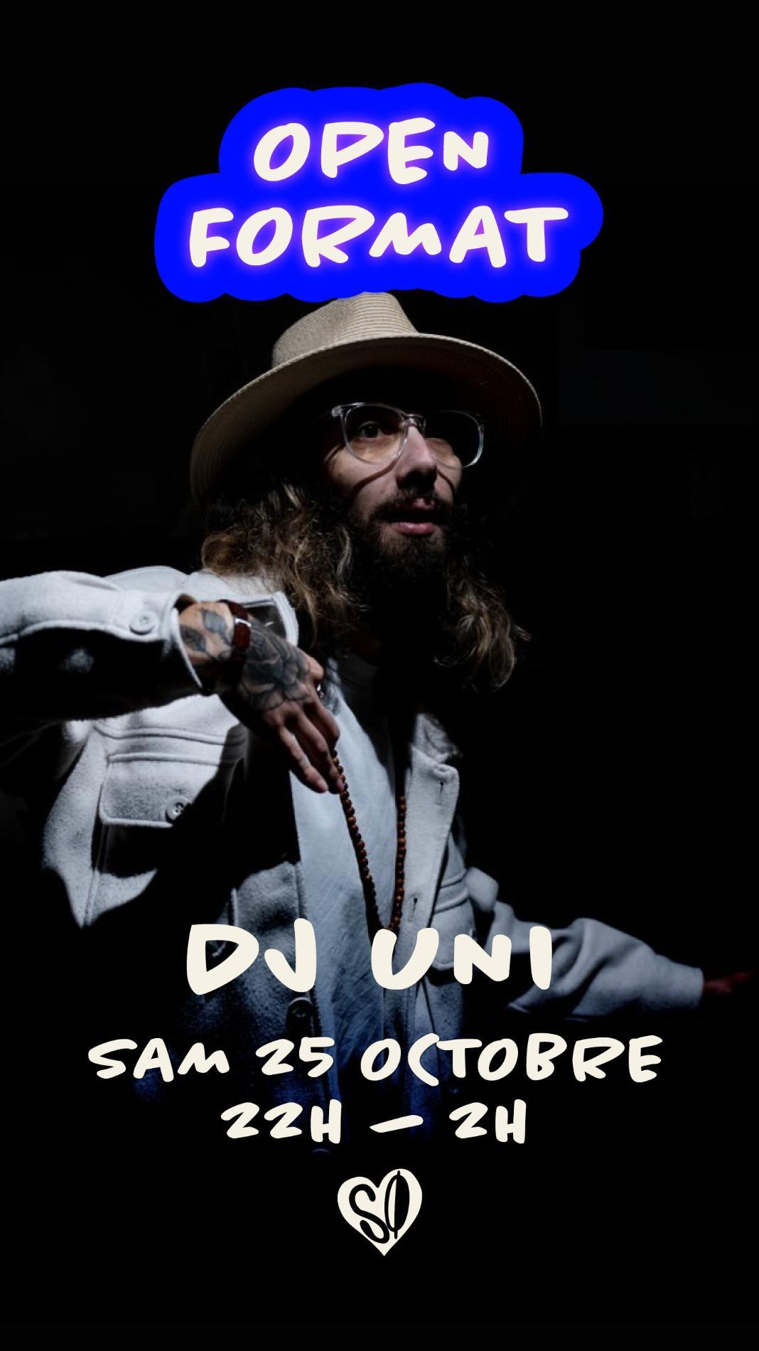 OPEN FORMAT - DJ Uni